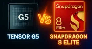 نبرد غول‌ها: مقایسه تراشه Tensor G5 گوگل در برابر Snapdragon 8 Elite کوالکام