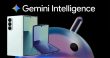 Gemini Intelligence گلکسی زد فولد زد فلیپ ۸