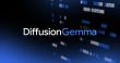 DiffusionGemma